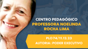 Aprovado projeto que denomina o Centro Pedagógico de Professora Noelinda Rocha Lima